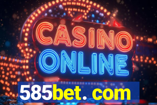 585bet. com